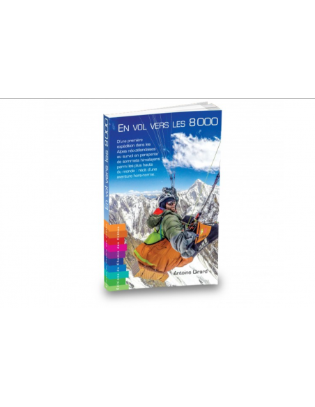En vol vers les 8000 | Antoine Girard
